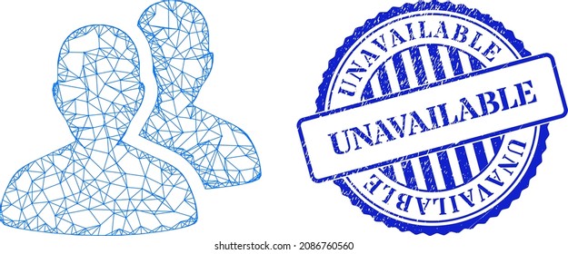 Vector net mesh users carcass, and Unavailable blue round grunge stamp seal. Linear carcass net illustration based on users pictogram, generated with intersected lines.