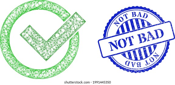 Vector net validation carcass, and Not Bad blue rosette rubber seal print. Linear carcass net image created from validation pictogram, is generated from crossed lines.