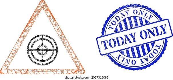 Vector network target warning frame, and Today Only blue rosette dirty badge. Linear carcass network image created from target warning icon, is made from crossing lines.