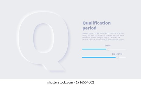 Vector neumorphic infographic. Presentation slide template. Business infographics concept with letter Q and place for your text.