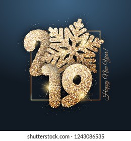 Vector New Year card - "Happy New Year 2019". New Year shiny background with gold snowflake