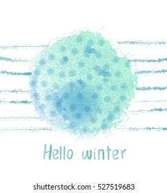 Vector New Year and Christmas Card with blue watercolor stain on white background. Hello winter.