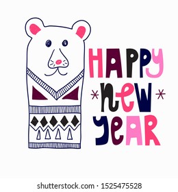 Vector New Year Greeting Card with funny polar bear and doodle hand lettering greetings. Happy new year. 