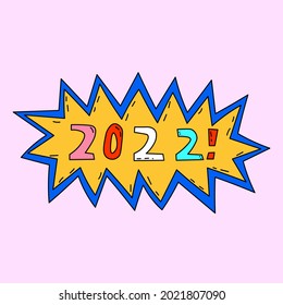 Vector New Year Handdrawn Lettering - 2022.80s Psychedelic Hippie Style.Quirky Bizarre Vibrant Lettering.Sticker For Christmas Cards.Wish For Celebrating.Nostalgia Font For Social Media Stories