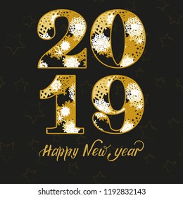 Vector New year illustration. New year 2019 print. Happy New year print. Lettering. Perfect for greetings, invitations, manufacture wrapping paper, textile and web design. Gold.