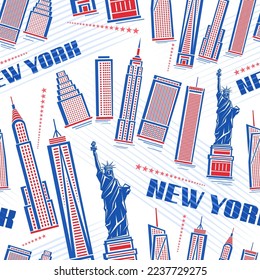 Vector New York City seamless pattern, square repeat background with illustration of red cartoon buildings and statue of liberty on white background, decorative urban poster with blue words new york