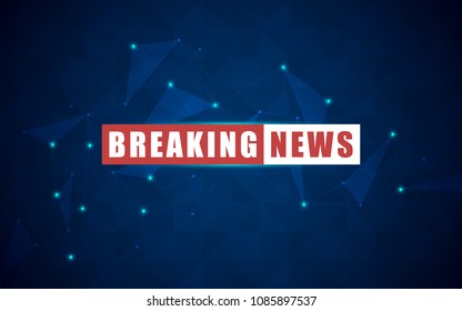 Vector news background, breaking news. Breaking news modern concept