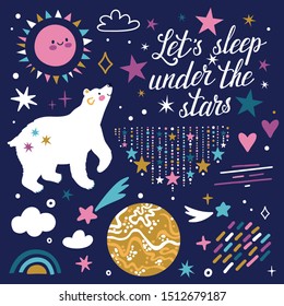 Vector night set with polar bear, planet, sun, stars, rainbow and text "Let's sleep under the stars". Cute hand drawing scrapbooking set with magic icons.