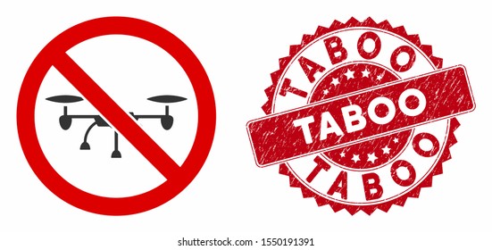 Vector no airdrone icon and rubber round stamp seal with Taboo caption. Flat no airdrone icon is isolated on a white background. Taboo stamp seal uses red color and distress design.