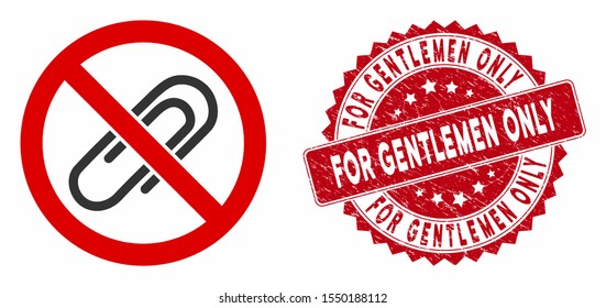 Vector no attachments icon and corroded round stamp seal with For Gentlemen Only phrase. Flat no attachments icon is isolated on a white background.
