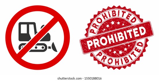 Vector no bulldozer icon and grunge round stamp seal with Prohibited text. Flat no bulldozer icon is isolated on a white background. Prohibited stamp seal uses red color and rubber texture.