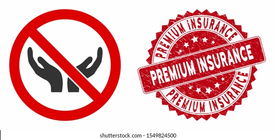 Vector no care hands icon and rubber round stamp seal with Premium Insurance text. Flat no care hands icon is isolated on a white background.