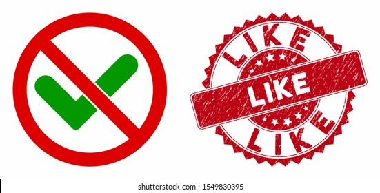 Vector no confirmation icon and distressed round stamp seal with Like caption. Flat no confirmation icon is isolated on a white background. Like stamp seal uses red color and rubber surface.