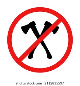 Vector No Hatchet or Axe Sign