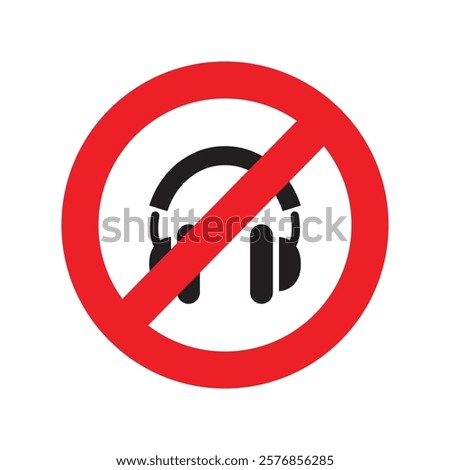 Vector No Headphone Signs. No Headphone Icon Symbols. No Headphone Icon Set