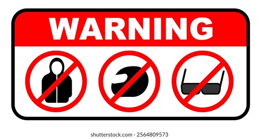 Vector no hoodies, no helmet and no dark glasses sign to protect your bussiness. No hoodies signboard horizontal graphic. Warning sign. Printable sign door vector illustration