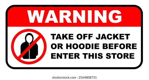 Vector no hoodies sign to protect your bussiness. No hoodies signboard horizontal graphic. Warning sign. Printable sign door vector illustration