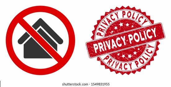 Vector no housing icon and rubber round stamp seal with Privacy Policy phrase. Flat no housing icon is isolated on a white background. Privacy Policy stamp uses red color and rubber design.