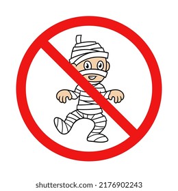 Vector No Mummy Sign on White Background