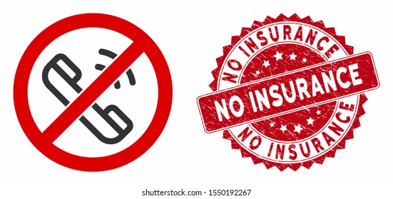Vector no phone calls icon and grunge round stamp seal with No Insurance caption. Flat no phone calls icon is isolated on a white background. No Insurance stamp uses red color and grunge texture.