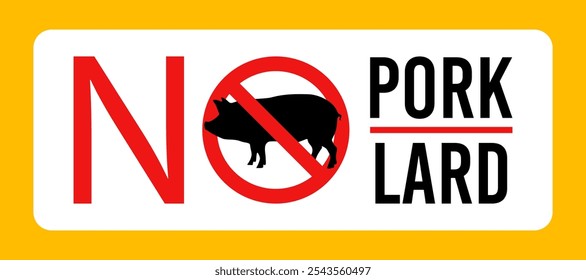 Vector No Pork or No Lard Sign