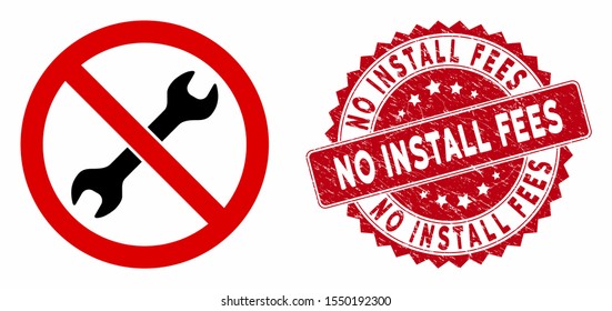 Vector no repair wrench icon and rubber round stamp seal with No Install Fees text. Flat no repair wrench icon is isolated on a white background.