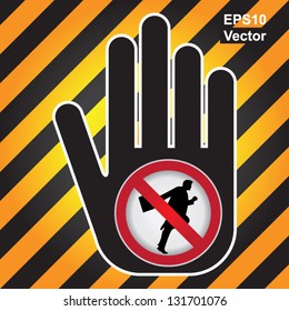 Vector : No Running Prohibited Sign Present By Hand With No Businessman Running Sign Inside in Caution Zone Dark and Yellow Background
