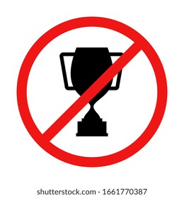 Vector No Trophy Illustration Sign