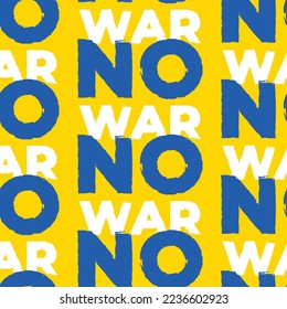 Vector no war seamless pattern, blue yellow colors of Ukraine. Peace sign. Hand painted typography.