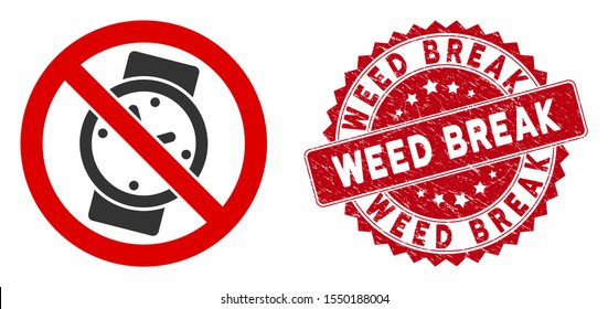 Vector no watches icon and rubber round stamp seal with Weed Break phrase. Flat no watches icon is isolated on a white background. Weed Break stamp seal uses red color and scratched design. svg