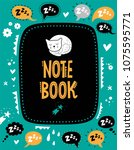 Vector note book cover with animals in cartoon style and cute elements decorated.  Sleeping cat, hearts, speech bubbles, flowers, stars, drops. For kids design. 