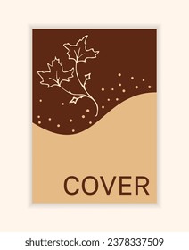 Vector notebook autumn cover. Background with twigs, branches. Brown and beige autumn colors. Minimal natural Boho style. Design notebook, card, stories, postcard, cover, invitations.
