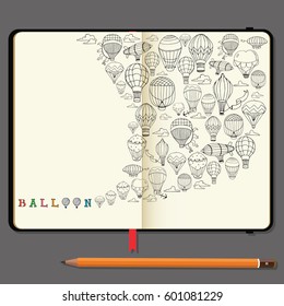 Vector Notebooks with Pencil and Hand Drawn Doodles. Different Hot Air Balloons. Travel and Recreation Time Concept.