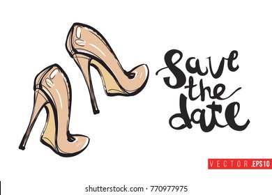 Vector nude heels with motivational text: save the date. Fashion accessory illustration in glamour style for beauty salon, shop, blog print. Isolated symbol on white background.