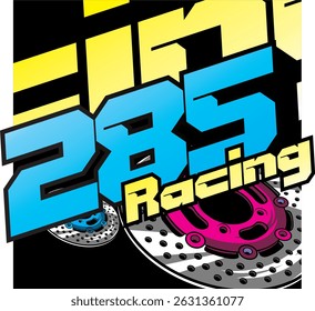 Vector number 285 and blue and yellow racing text, disc brake accessory illustration, sticker print design.