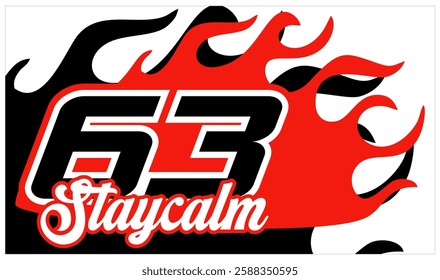 Vector number 63 and text STAY CALM 3d, modern racing sticker design, red illustration background.