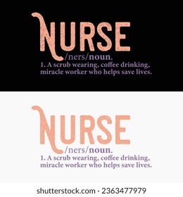 Vector Nurse Funny Meaning T-Shirt Design For Nurse.