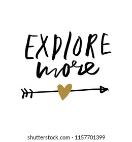 Vector nursery decorative lettring poster, sign. "Explore more" text, inspirational print for card, t-shirt and other.