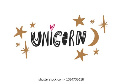 Vector nursery lettering doodle poster and postcard with unicorn text in scandinavian style, children illustration, cute animals art