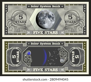 Vector obverse, reverse of space banknote. Denomination of 5 stars. Satellite Moon and dark cosmos. Astronaut and spacesuit, grid. Play money. Solar system bank. Five. Cosmic note