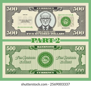 Vector obverse and reverse of vintage denomination 500 dollars banknote. Graphic portrait of cute kind grandfather in glasses. Bank seal with rose. Retro play money. Five hundred. Part 2