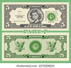 Vector obverse and reverse of vintage denomination 5 dollars banknote. Graphic portrait of gorgeous young girl. Bank seal with rose. Retro play money. Five. Part 7
