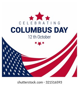 Vector October 12 Happy Columbus Day typography. Creative USA Flag design. American day background