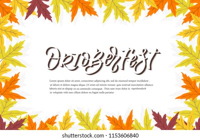 Vector Oktoberfest background with Oktoberfest hand lettering and autumn leaves frame. Germany beer festival Oktoberfest