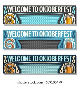 Vector Oktoberfest banners: 3 web headers for october festival in german Munich, templates with bavarian flag, title welcome to oktoberfest, layouts with blue rhombus background, beer mug and pretzel.