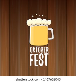 vector oktoberfest vector label with beer glass or beer mug isolated on wooden  background. octoberfest vector graphic poster or banner design template
