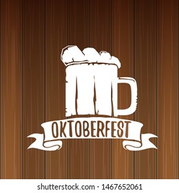 vector oktoberfest vector label with beer glass or beer mug isolated on wooden  background. octoberfest vector graphic poster or banner design template