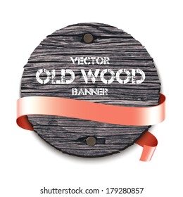 Vector old dry gray wood round badge / banner with two rusty nails and pink silky ribbon