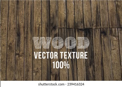 Vector old grunge wood background texture. Grunge  background of natural wood. Wood wall or table top