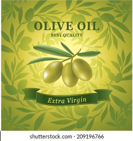 Vector olive oil. Decorative olive branch. For label, pack. Olive pattern.